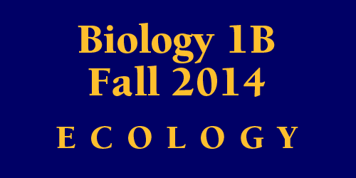 Biology 1B Fall 2014 Ecology Schedule