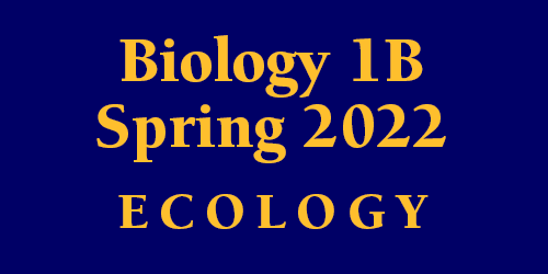 Biology 1B Spring 2022 Ecology Schedule