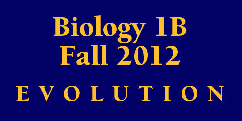 Biology 1B Fall 2012 Evolution Schedule